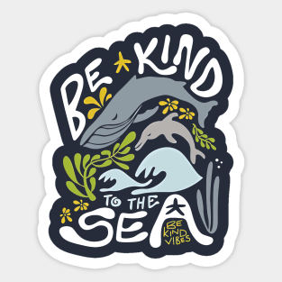 Ocean Harmony: Majestic Blue Whale and Playful Dolphin with the Message 'Be Kind to the Sea' Sticker